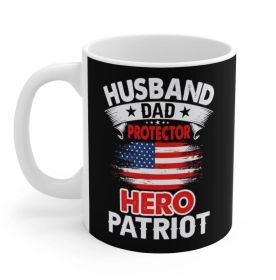 Husband, Dad, Protector, Hero, Patriot Mug - Black