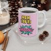 Mom You're Amazing Comic Theme Mug 11oz - One Size